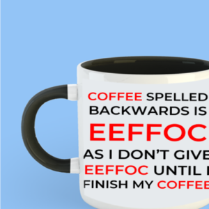 Coffee Wisdom - Coffee Mug